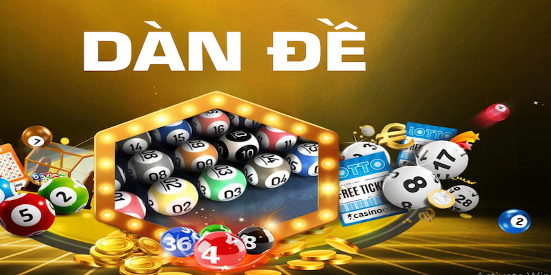 Cách Chơi Dàn Đề Hiệu Quả Thông Qua Kinh Nghiệm Cao Thủ 2 Phong cách chơi lô đề dàn số khiến bạn tăng tỷ lệ chiến thắng